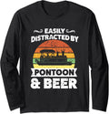 Easily Distracted By Pontoon Beer Boat Long Sleeve