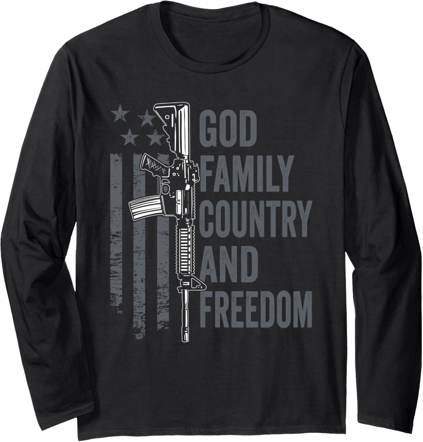 God Family Country Freedom 2Nd Amendment Pro Gun Ar15 Long Sleeve