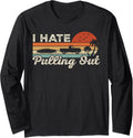 I Hate Pulling Out Funny Boating Trailer Boat