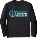 Life Is Better On A Boat Captain Funny