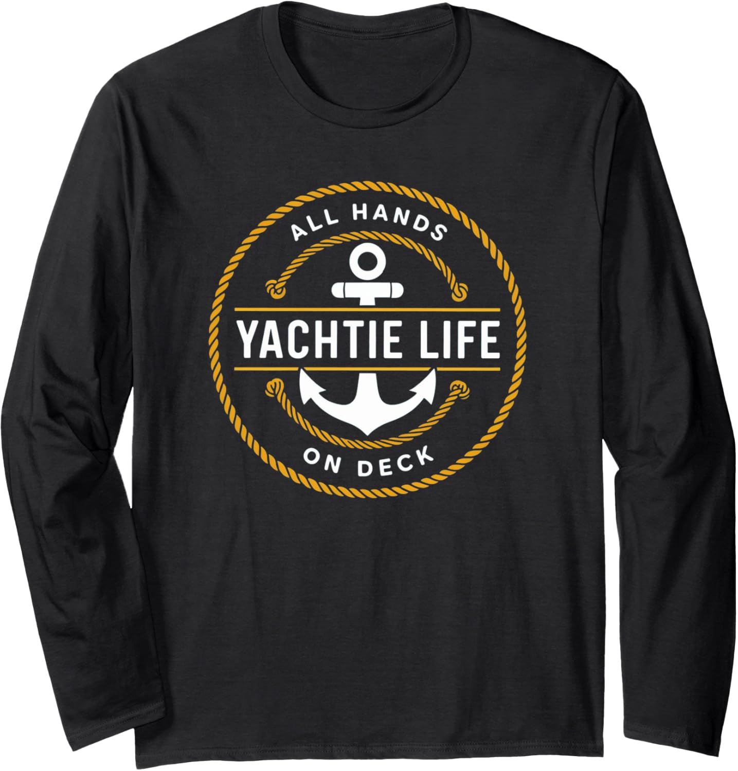 Yachtie Life Yacht Crew Sailing Boat Crew Long
