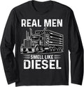 Real Men Smell Like Diesel Cool Trucker Men