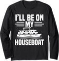 Houseboat Lake Boating Captain Long Sleeve