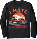 I Hate Pulling Out Boat Lover Fishing Humor