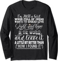 I'm Just a Girl Who Wants the World to be a Better Place Long Sleeve