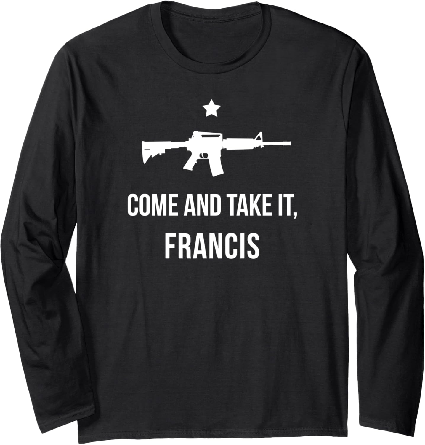 Funny Beto Orourke Come Take It Gun Support Ar15 Long Sleeve