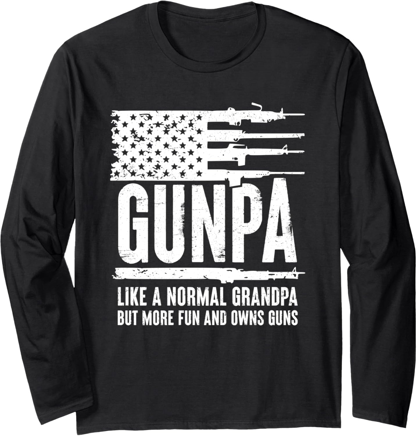 Mens Gunpa Like A Normal Grandpa But More Fun Owns Guns Long