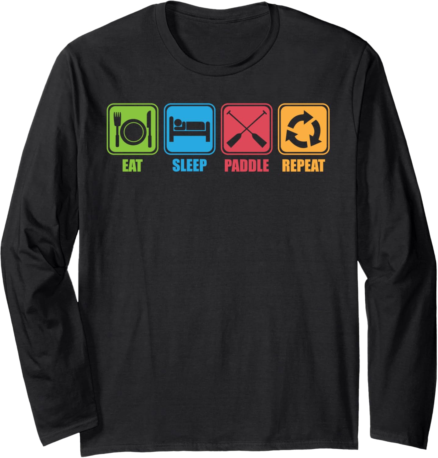Eat Sleep Paddle Repeat Motivational Dragon Boat Long