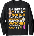 Watch Collector Watch Collecting Wristwatch Watchmaker Long Sleeve