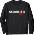Gunsmith Off Duty Gun Engraver Custom Gun Builder Gunsmith Long Sleeve