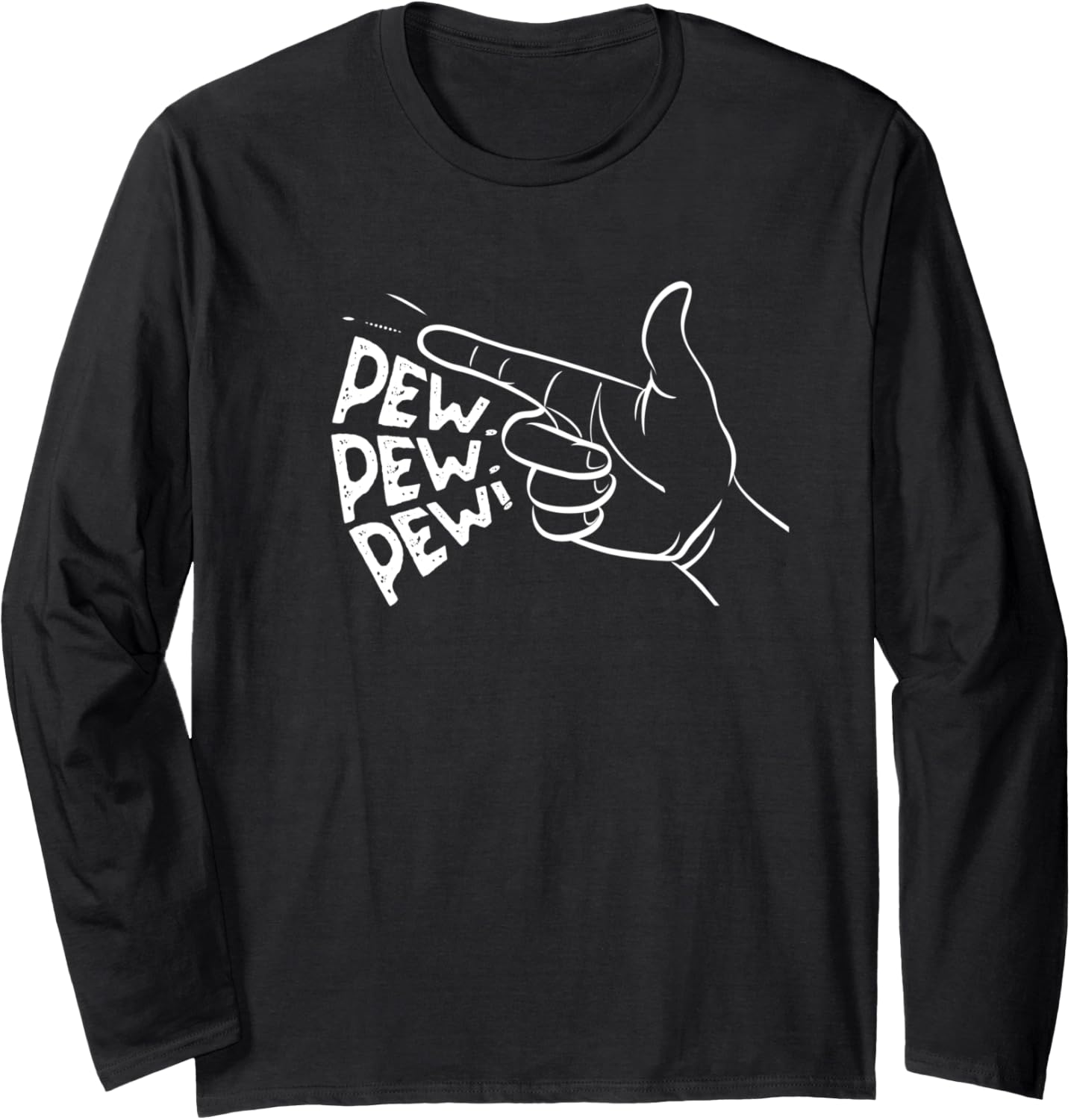 Funny Pew Pretend Hand Gun Noise Long Sleeve