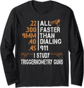 I Study Triggernometry Guns T Shirt Gun Lovers