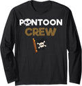 Pontoon Crew Pontoon Boat Pontoon Boating Long Sleeve