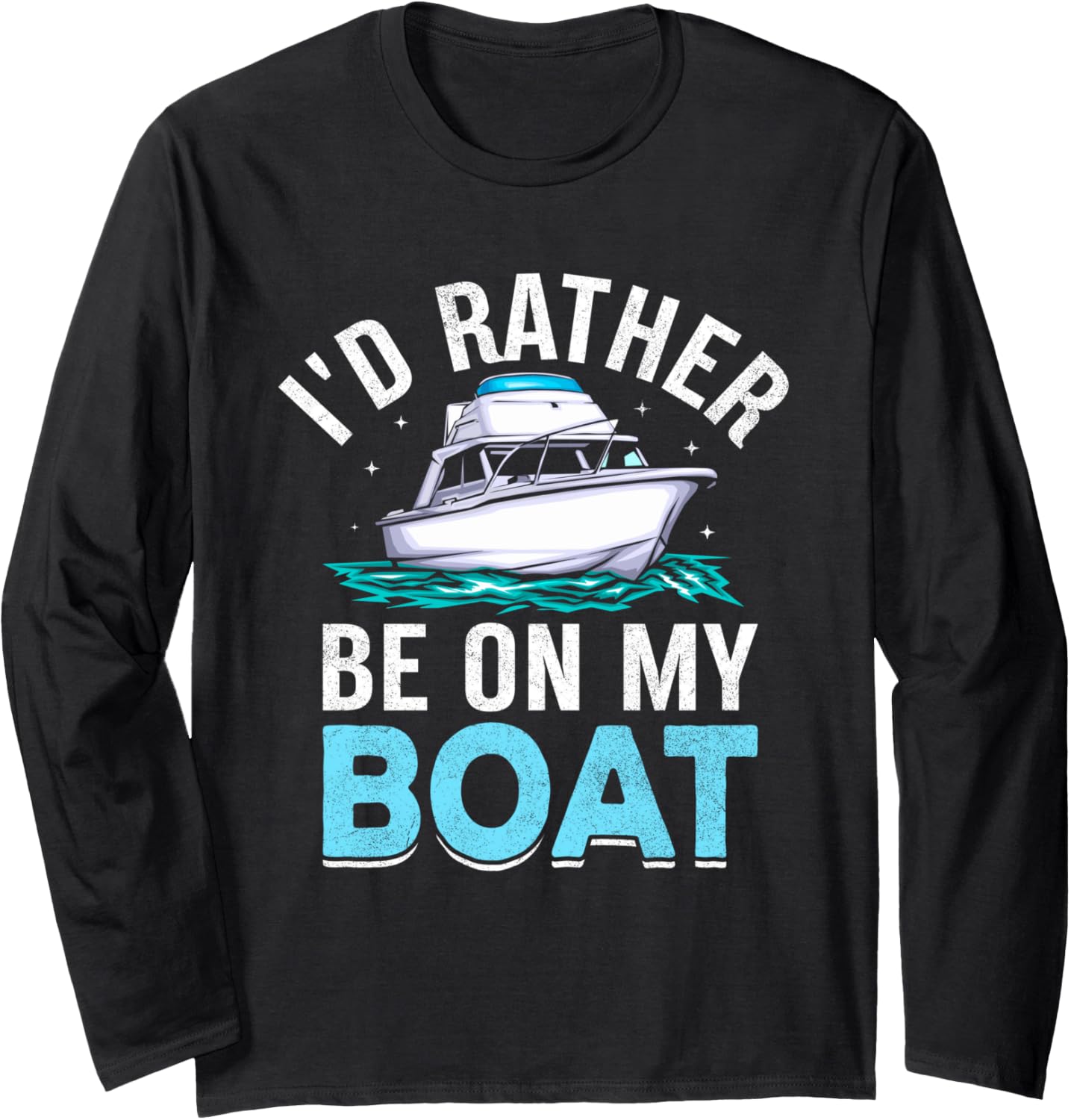 I D Rather Be On My Boat Funny