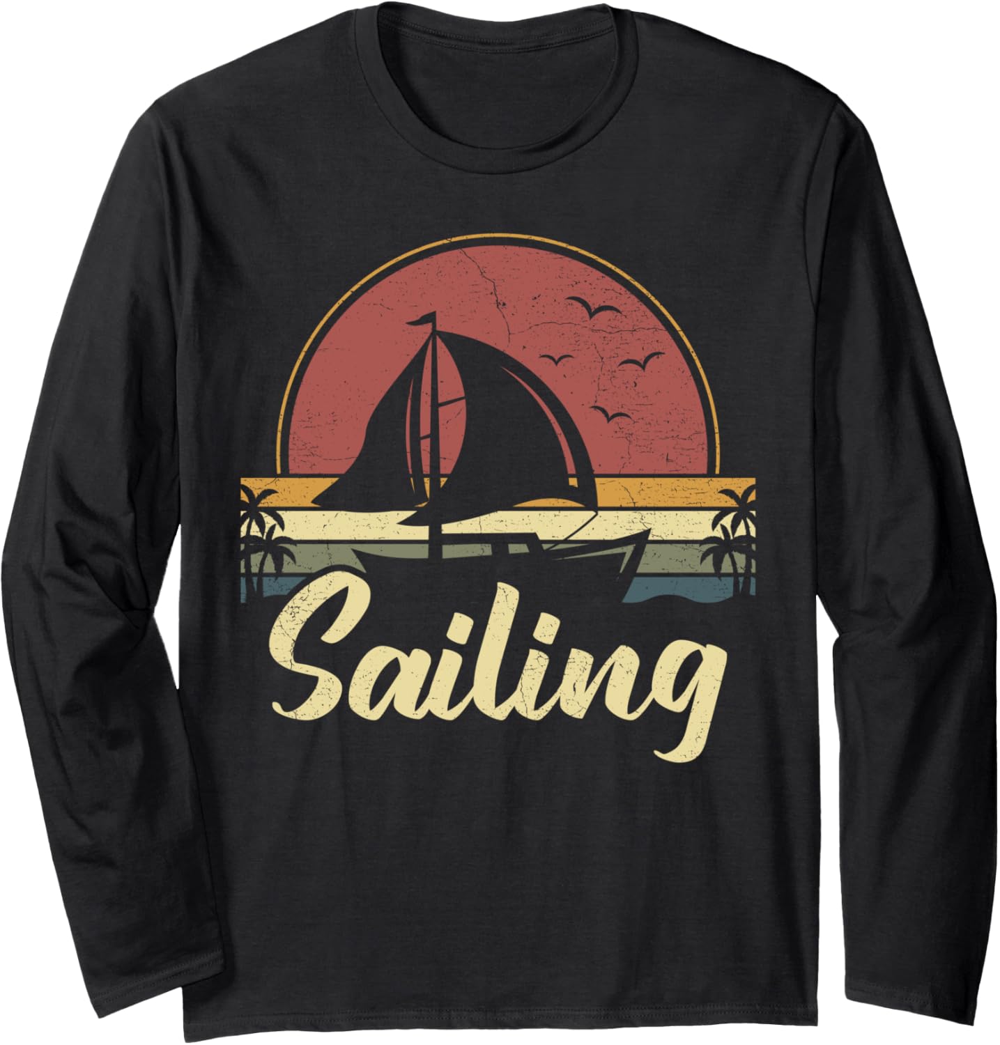 Sailing Vintage Sail Boat Boating Sailor Long Sleeve