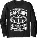 I M Captain I M Always Right Funny