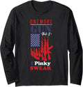 One More Gun Promise Funny 2Nd Amendment Gun Rights Long Sleeve
