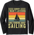 I Was Thinking About Sailing Sailboat Design Sailor