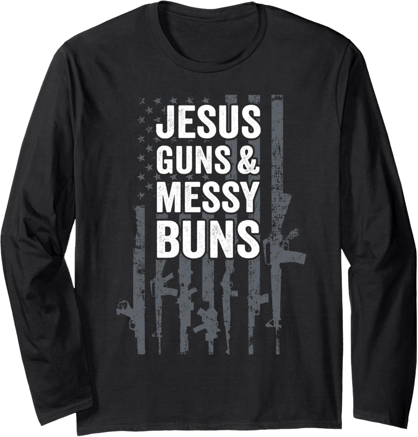Jesus Guns Messy Buns Womens Christian God Usa Gun Flag Long Sleeve