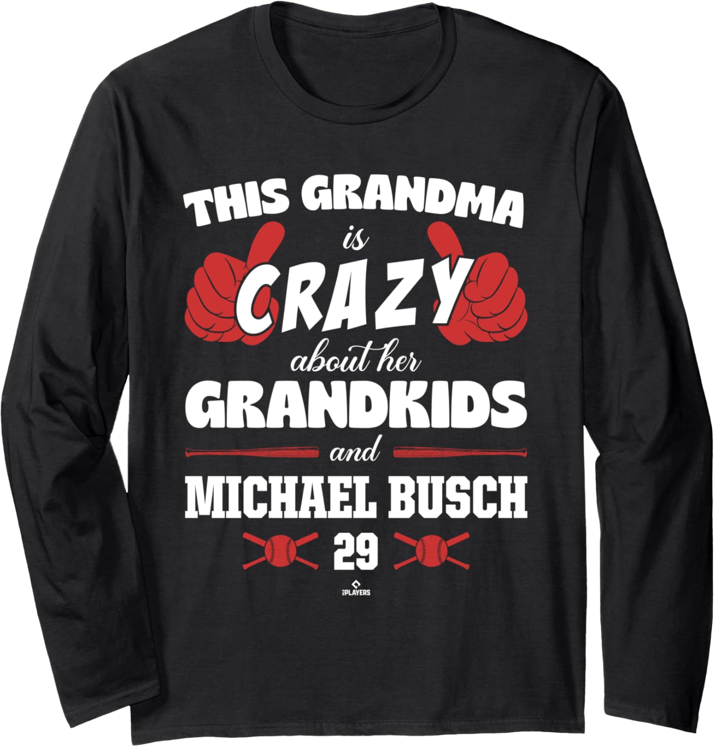 Grandma Crazy for Michael Busch Chicago Baseball MLBPA Long Sleeve