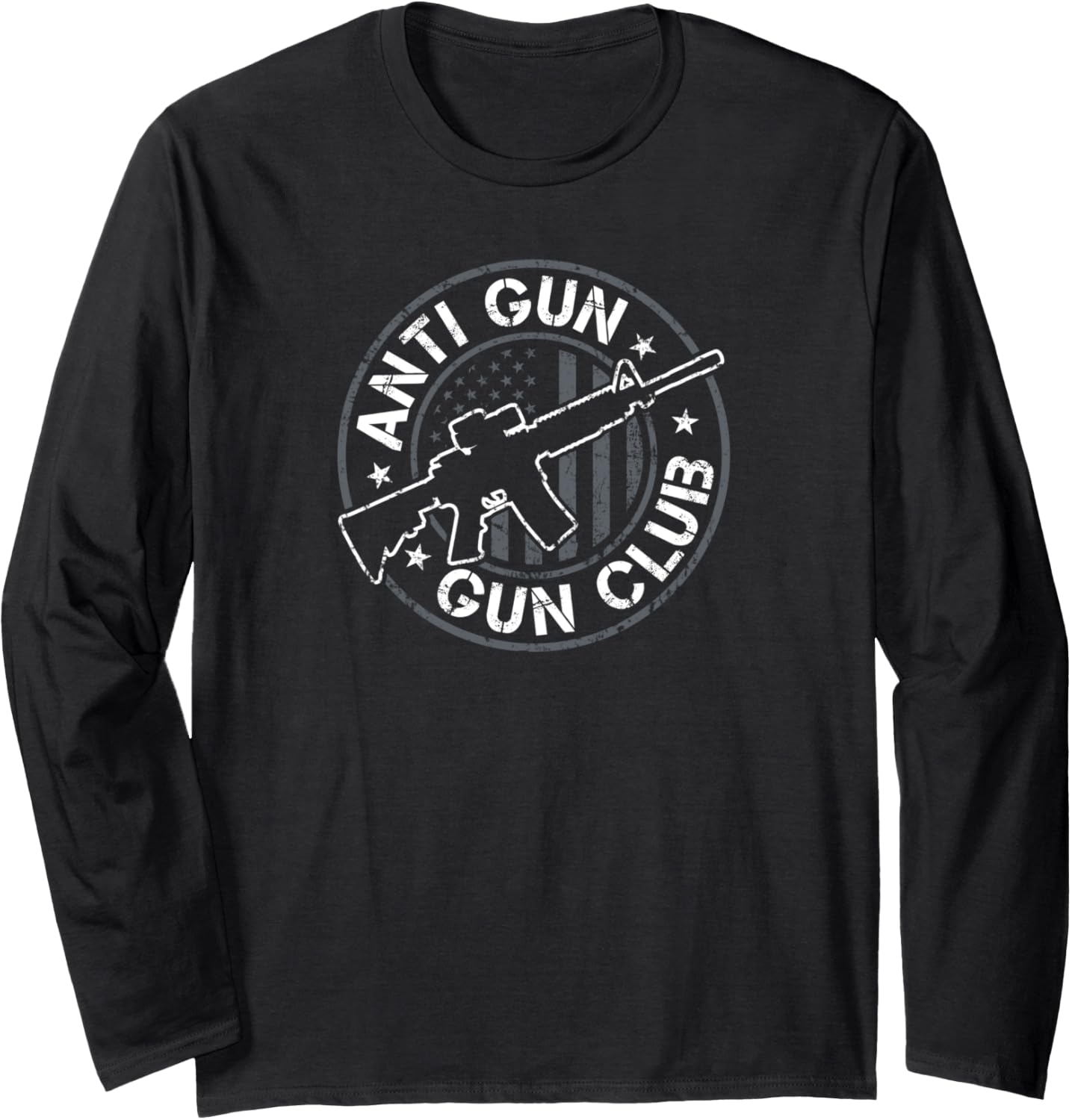 Anti Gun Club Funny Pro Guns American Flag Gun Rights Long Sleeve