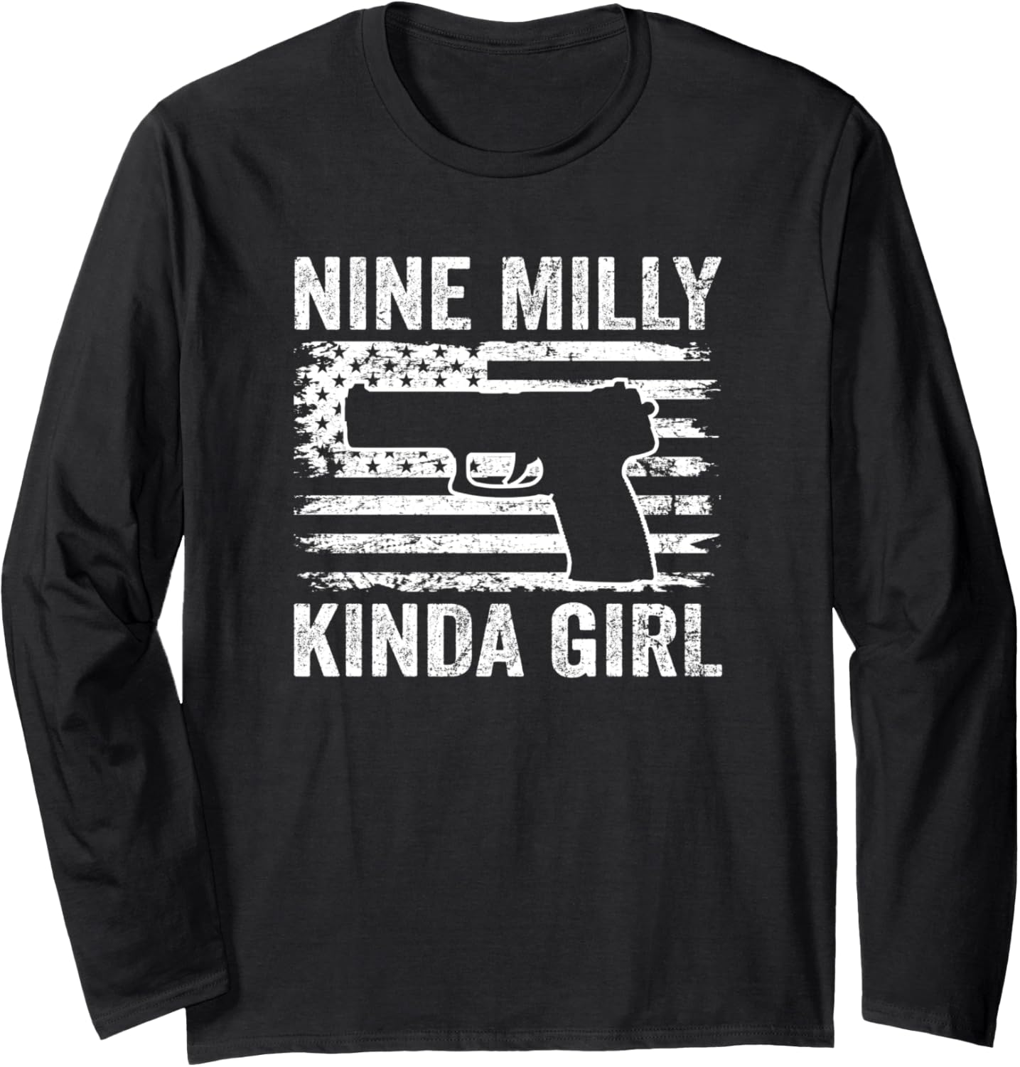 Nine Milly Kinda Girl Funny Womens 9Mm Pistol Gun Owner Long Sleeve