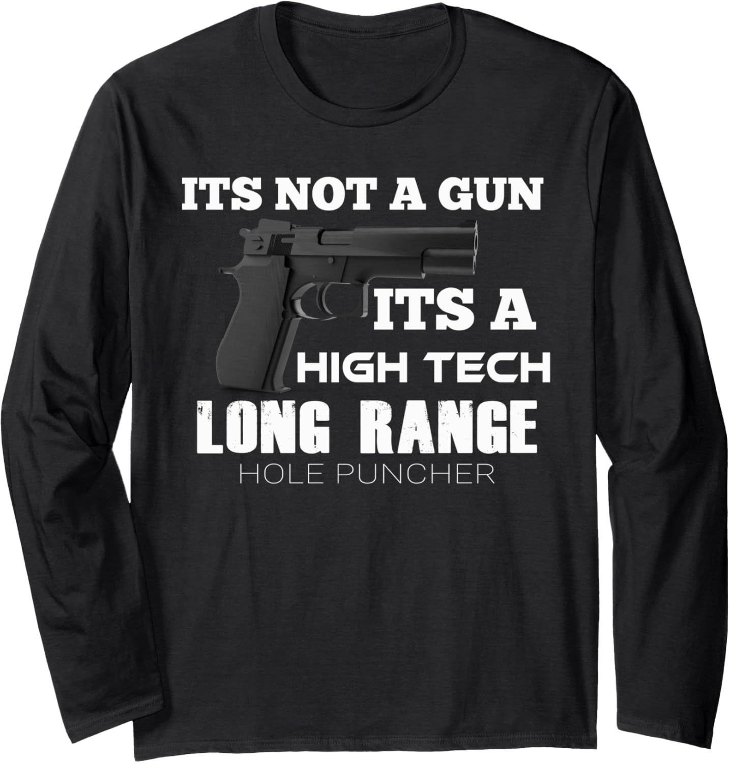 Silly Its Not A Gun Meme Long Sleeve