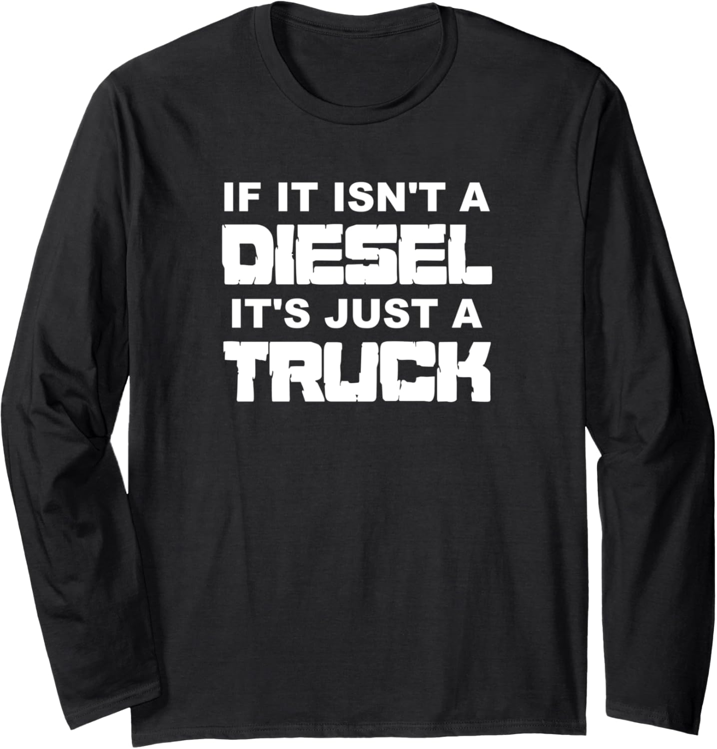 If It Isn T A Diesel T Truck