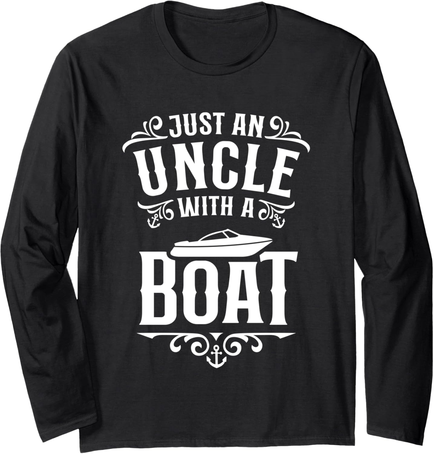 Just An Uncle A Boat Motorboating Captain Uncle