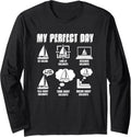 Sailor Sailing Captain Sailboat Boat My Perfect Day