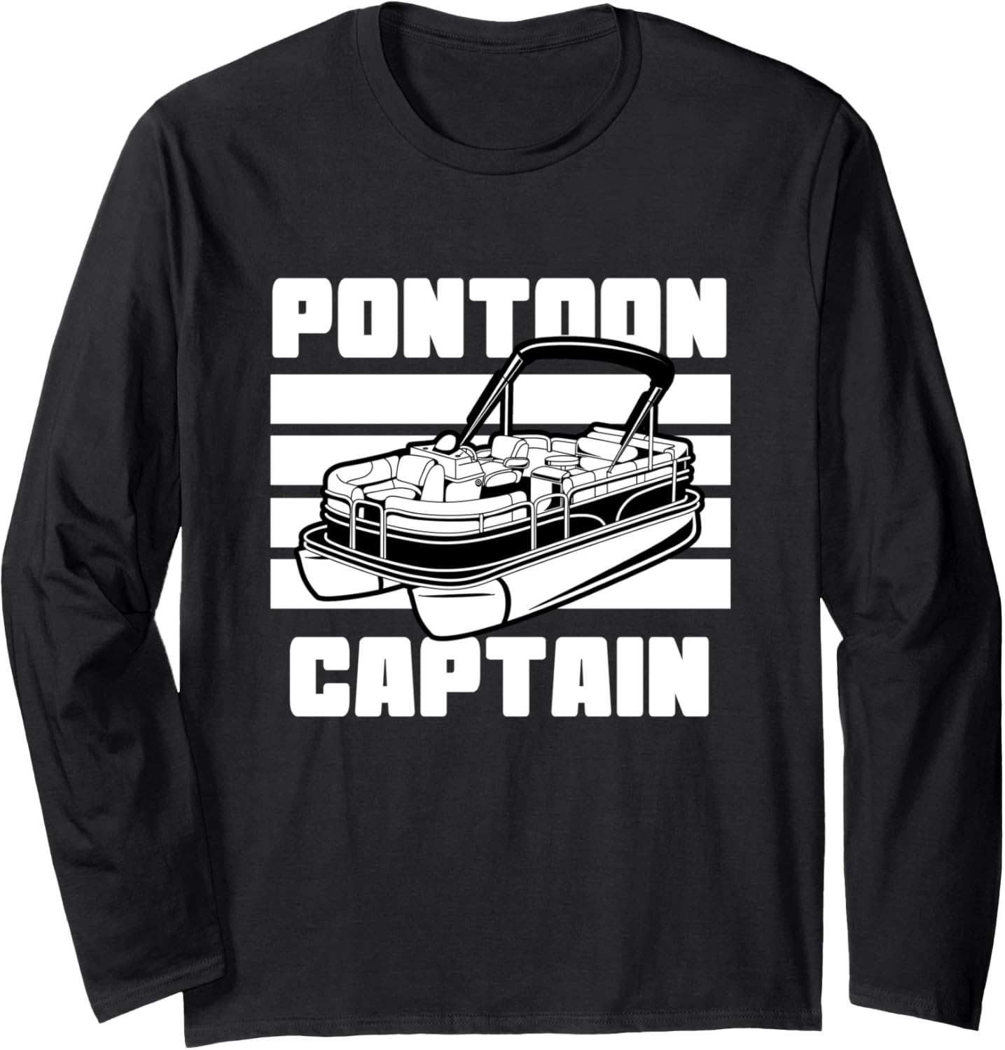 Pontoon Captain Boat Boating Sailor Watersports Fishing Long