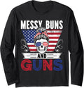 Messy Buns Guns Tshirt Women Wife Mom American Flag Long Sleeve