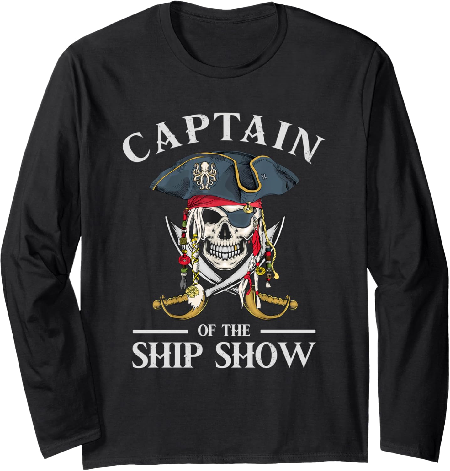 Pirate Design Captain Ship Show Boater Boating Captain