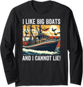 I Like Big Boats Ships Yachts Long