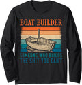 Funny Craftsmen Quote Retro Boat Builder Long Sleeve