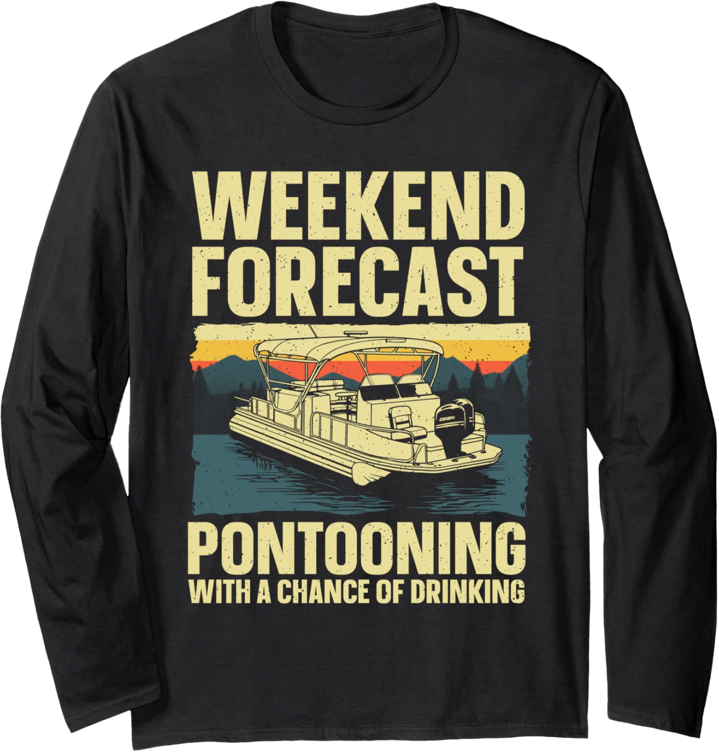 Funny Pontoon Boat Art Men Women Lake Boating