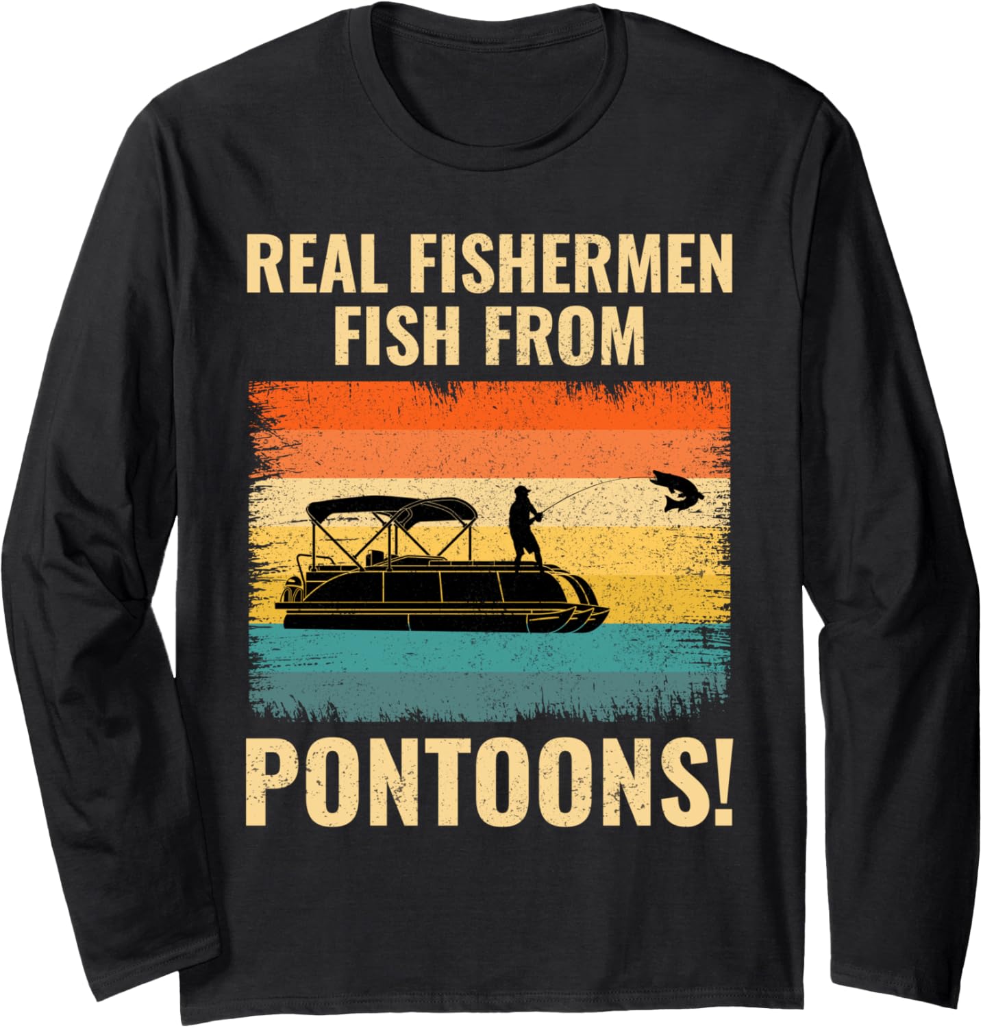 Pontoon Boat Offshore Boating Fishing Real Fishermen Funny