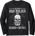 Best Craftsmen Have Beards Tattoos Boat Builder Long