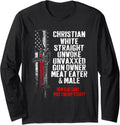 Vintage Christian White Straight Unwoke Unvaxxed Gun Owner Long Sleeve