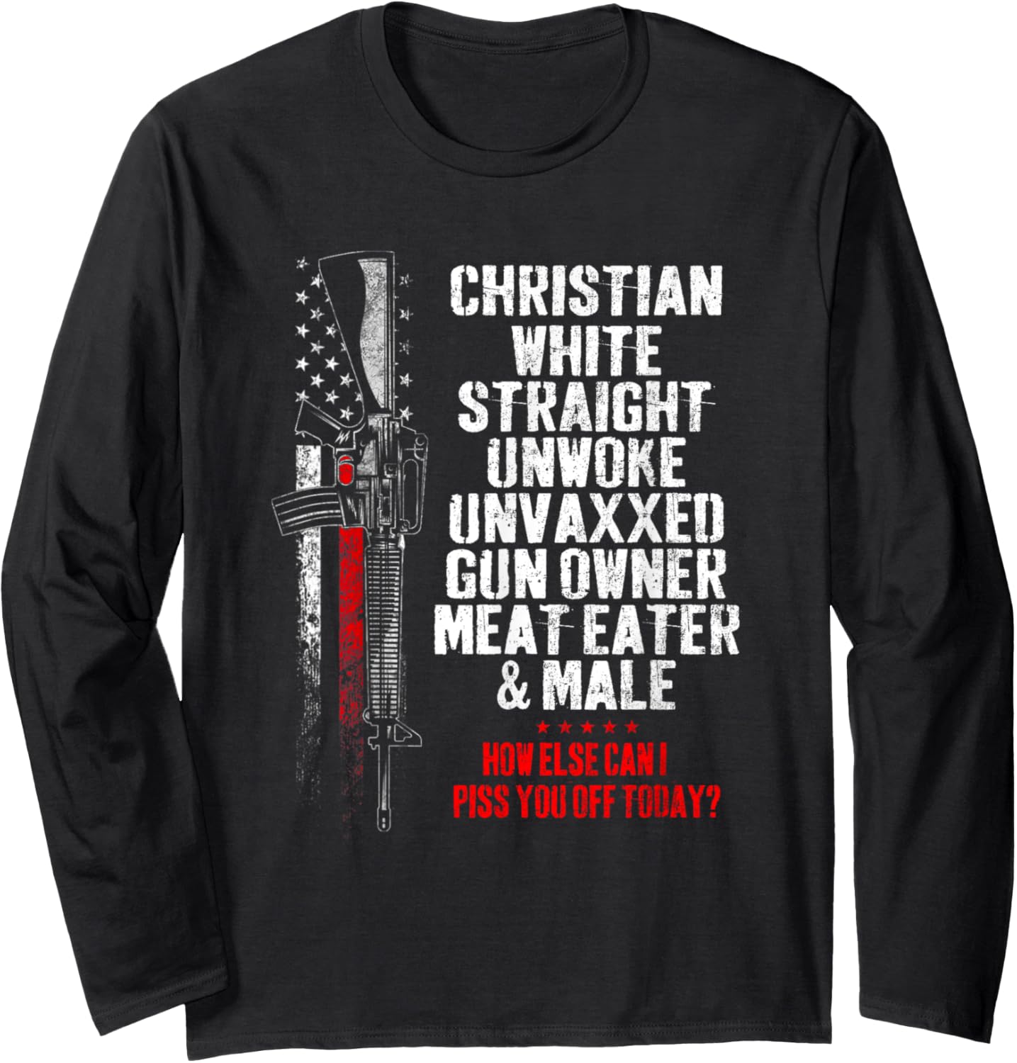 Vintage Christian White Straight Unwoke Unvaxxed Gun Owner Long Sleeve