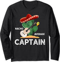 Nacho Average Captain Funny Boating Boat Owner Long