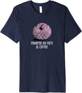 Funny Yarn and Coffee Saying Premium