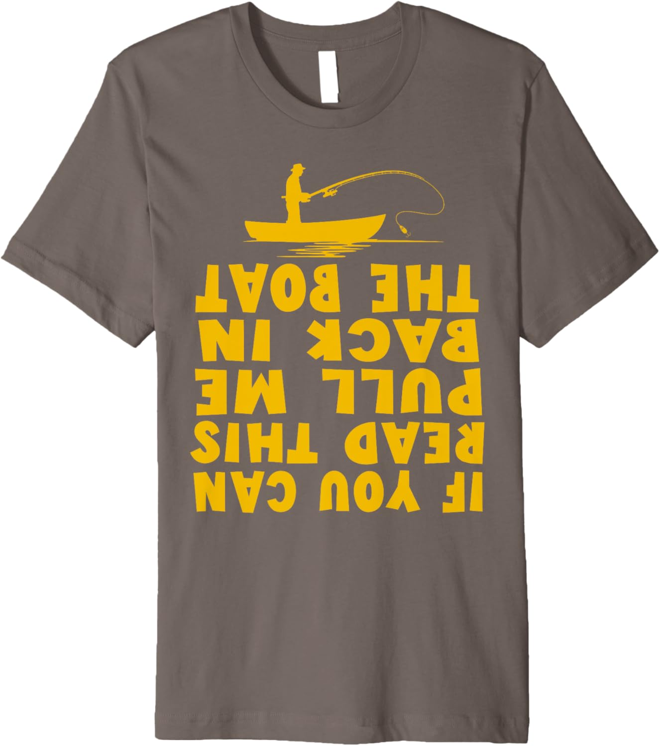 If Can Read Pull Me Back Boat Fishing