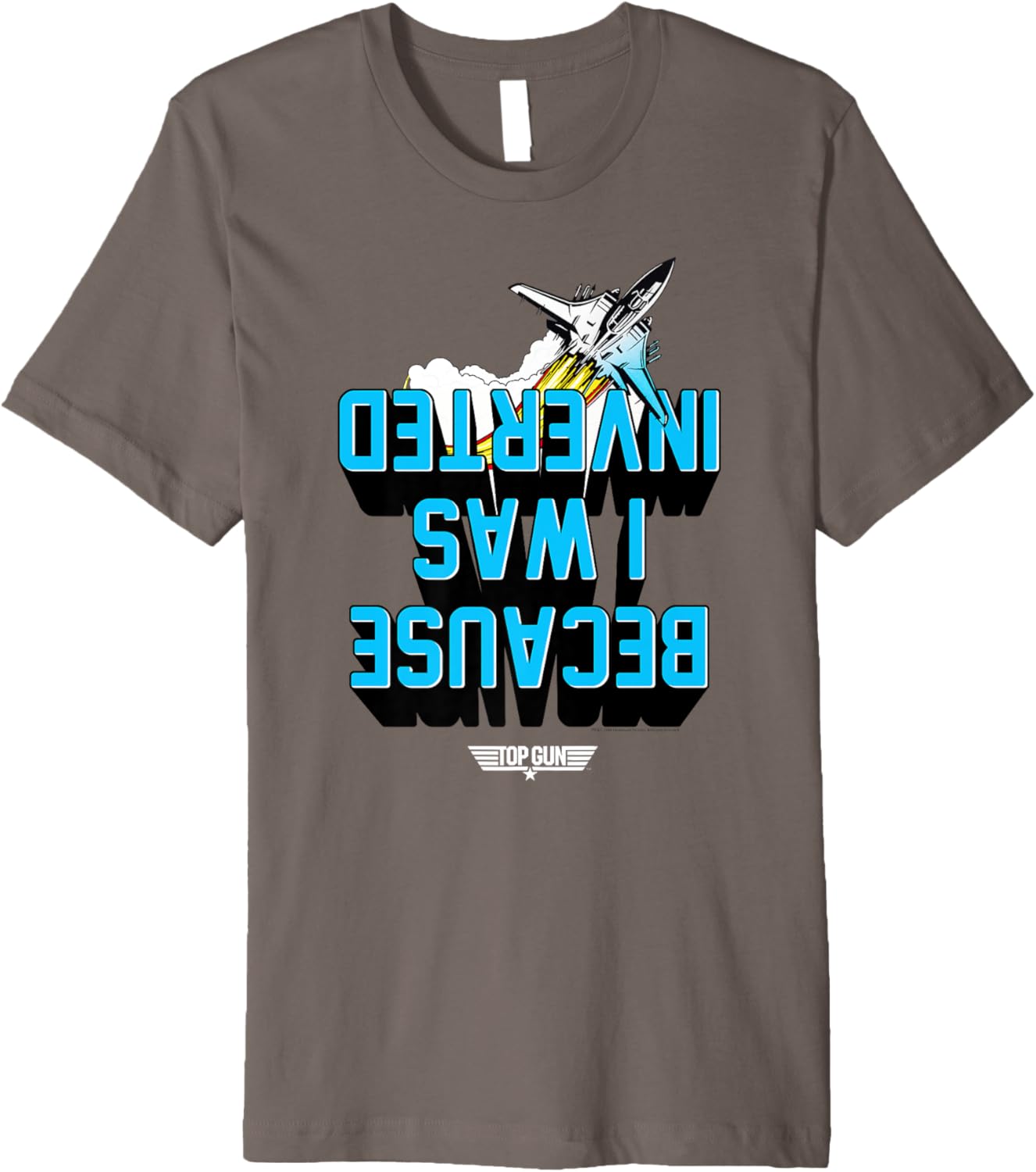 Top Gun Because I Was Inverted Graphic Action Movie Premium