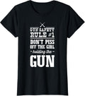 Gun Safety Dont Piss Off Girl Holding Gun T Shirt
