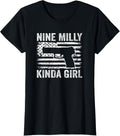Nine Milly Kinda Girl Funny Womens 9Mm Pistol Gun Owner