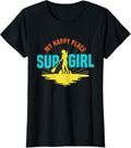 Womens SUP Girl Paddle Board Paddleboarding My Happy Place