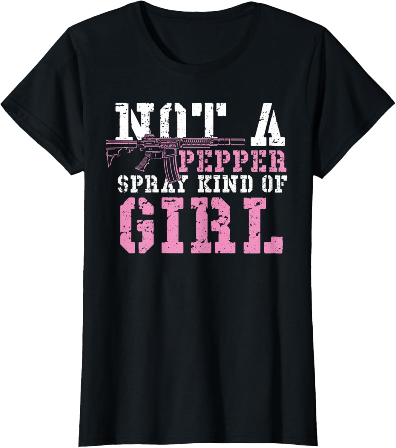 Womens Gun Owner Not A Pepper Spray Kind Of Girl Guns Sayings