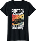 Pontoon Queen Life Is Better At Lake Pontoon