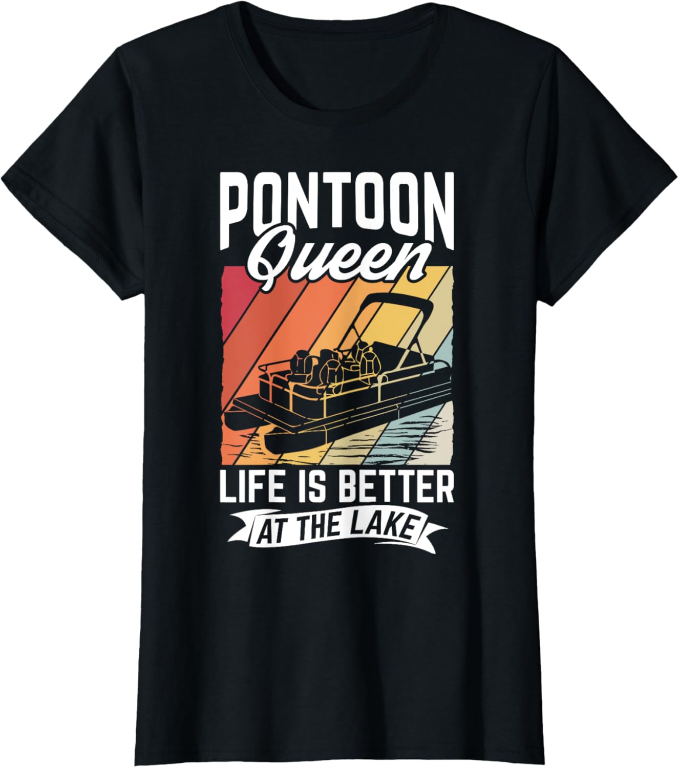 Pontoon Queen Life Is Better At Lake Pontoon